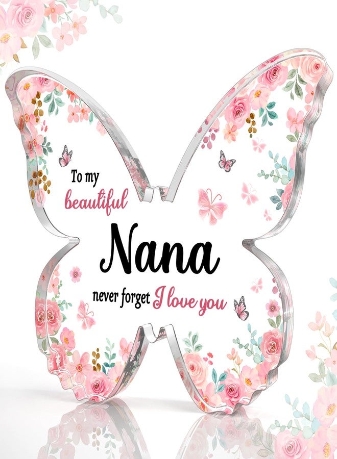 GiftyTrove Unique Nana Gifts, 5x3.8x0.5 Inch Butterfly-Shaped Acrylic Plaque Decor, Mothers Day Grandparent Day Birthday Christmas Gift for Nana - Image 1